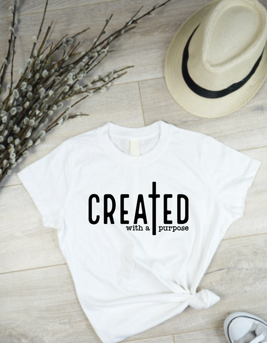 "Created with a Purpose" T-Shirt