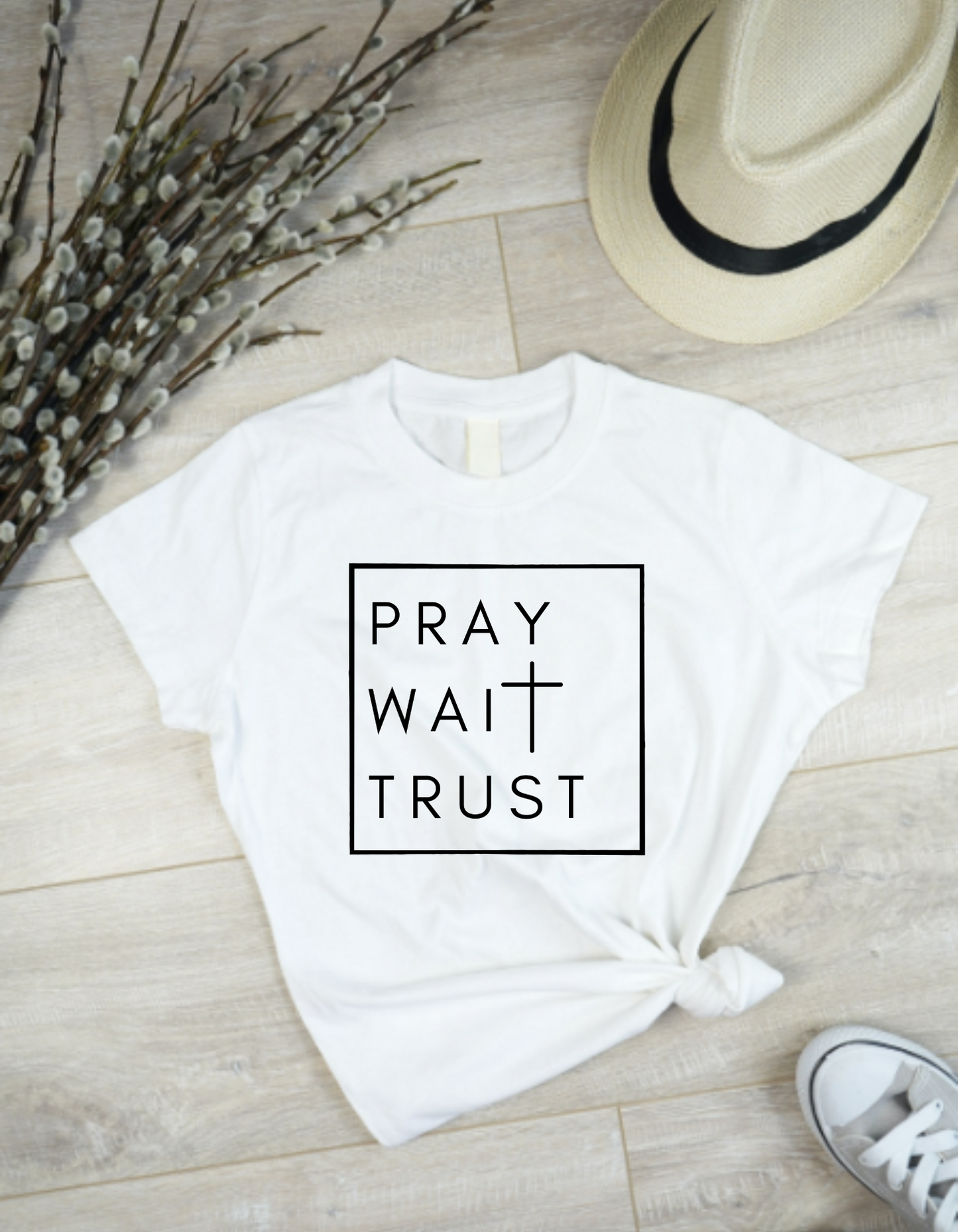 "Pray Wait Trust" T-Shirt